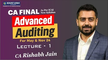 Demo Lecture 01 | CA Final Audit Batch As Per ICAI New Syllabus | For May 2024 | CA Rishabh Jain