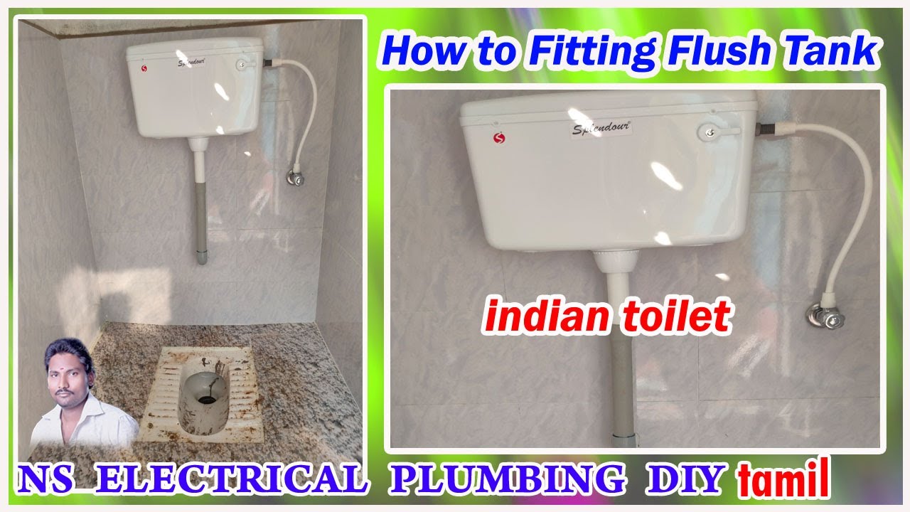 how to fitting flush tank indian toilet ns eiectrical plumbing diy