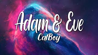 Calboy - Adam \& Eve (Lyrics)