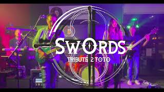 Swords T2T : These Chains (Toto Cover) Live