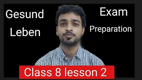 Learn German| Class 8 Lesson-2| Gesund Leben| Aditya Sharma| 2020