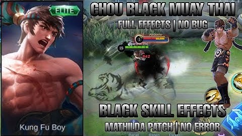 CHOU BLACK KING OF MUAY THAI SKIN SCRIPT | MATHILDA PATCH | CUSTOMIZED SKIN