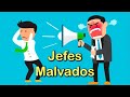 👿 JEFES MALVADOS: Los que hacen tu TRABAJO una VERDADERA PESADILLA (como ENFRENTARLOS y SOBREVIVÍR)