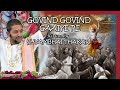 Govind govind gaaiye re  dhun  kirtan  shyambhai thakar