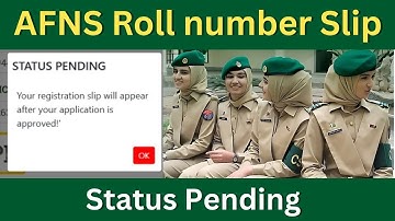 Armed Forces Nursing Services (AFNS) | AFNS Roll Number Slip Status Pending | Registration