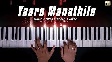 Yaaro Manathile Piano Cover | Dhaam Dhoom | Harris Jayaraj | Gogul Ilango