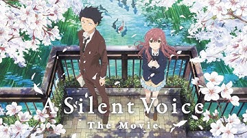 THE BEST ANIME MOVIE EVER! [Koe No Katachi AMV]