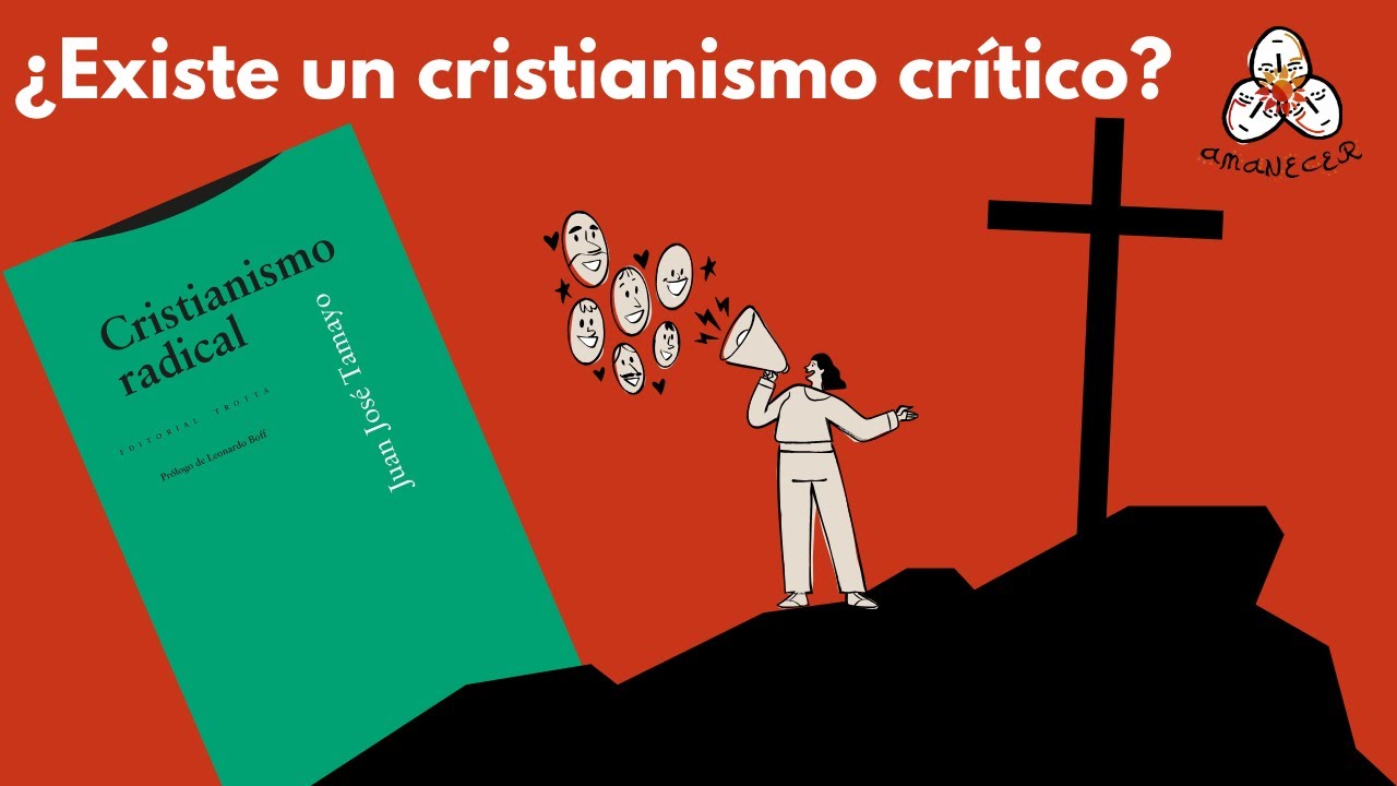 "Cristianismo radical" de Juan José Tamayo