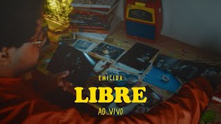Emicida - Libre - Ao Vivo #AmarEloAoVivo