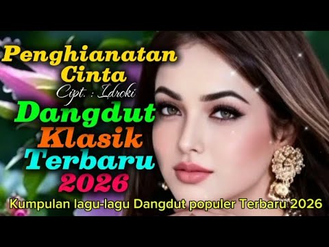 Penghianatan cinta #Sopak Dangdut klasik populer terbaru lirik dan lagu 2026.