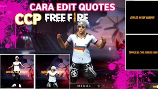 cara edit quotes ccp freefire keren!! Tutorial ccp keren freefire