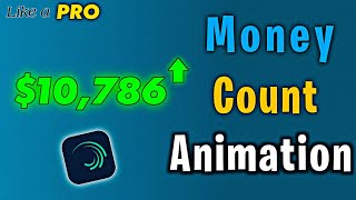 How To Create Money Count Animation | alight motion screenshot 2