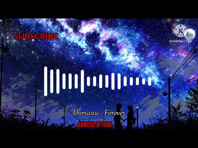 Domastic - Forever [Armusic Official] class=