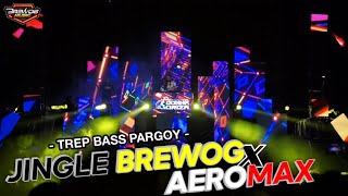 Download lagu JINGLE BREWOG X AEROMAX - TRAP BASS PARGOY mp3