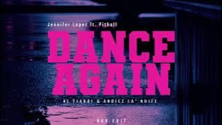Dance Again (AL Fiandi & Andiez La' Nuite BKB Edit)
