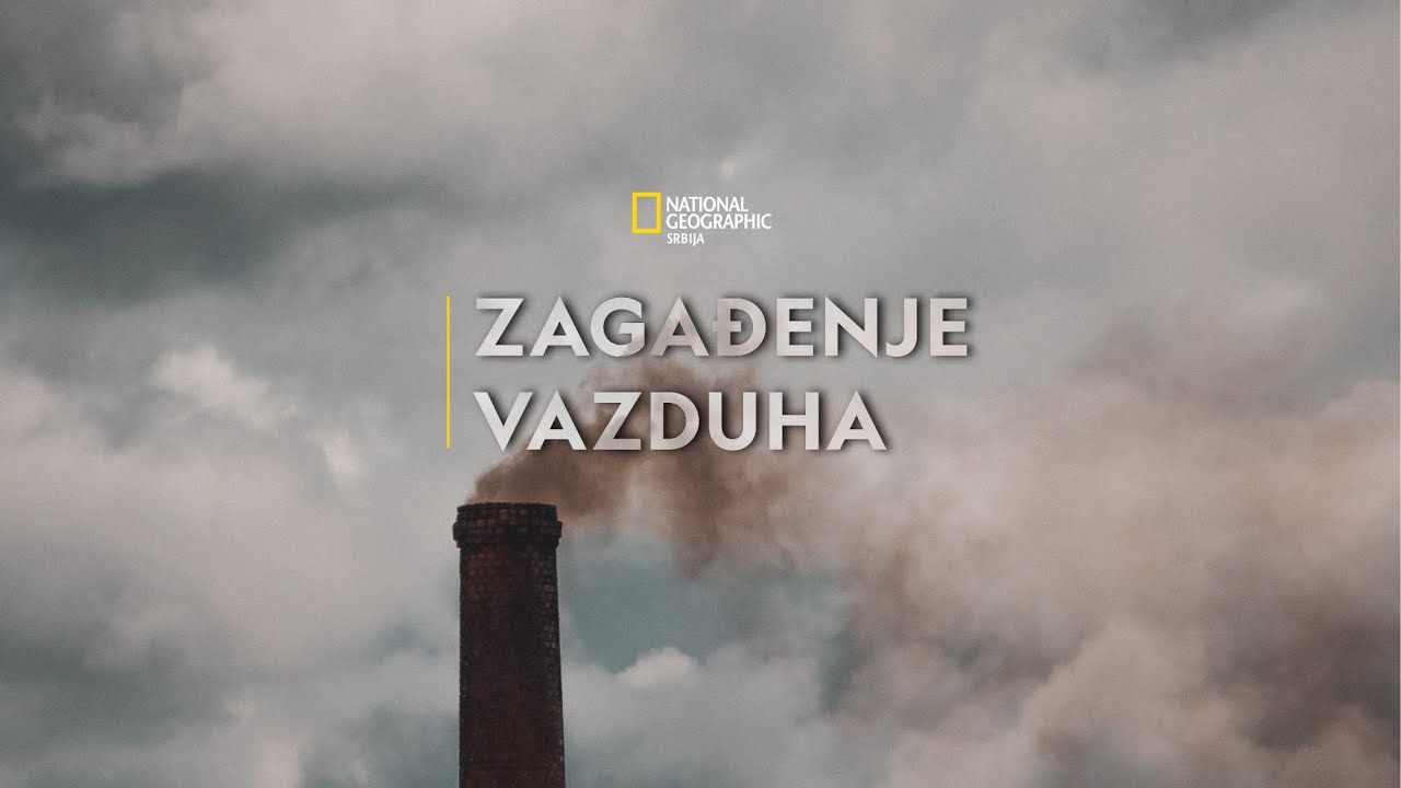 Zagađenje vazduha | National Geographic Mag