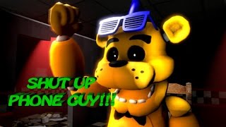 [SFM] FNAF - Shut Up Phone Guy!