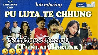 Pu Luta Te Chhung (Boring Hman Lo🤣🤣🤣) // RamBoss React