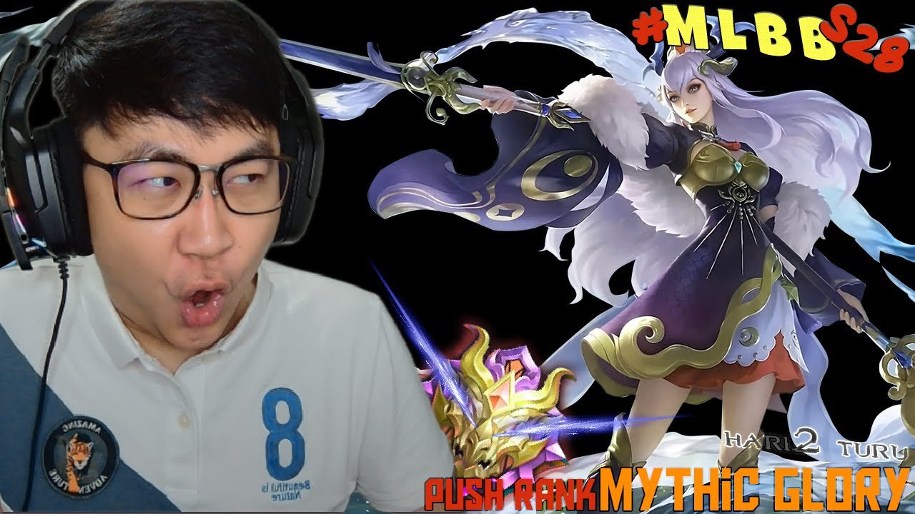 Push Rank Mythic Glory 100 - Mobile Legends Season 28 Part 10 - YouTube