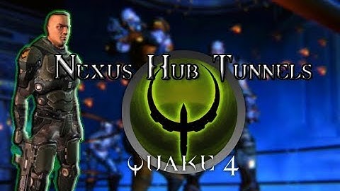 Quake 4 Level 11 Nexus Hub Tunnels
