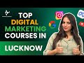 Best Digital Marketing Course Institutes In Lucknow With 100% Job Placement
