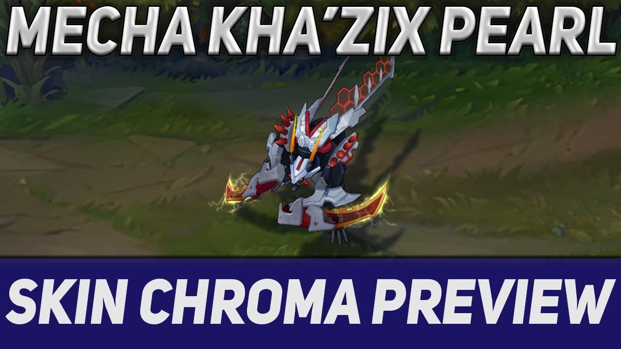 MECHA KHA'ZIX CHROMA PEARL SKIN CHROMA - PREVIEW ITALIANO - LEAGUE OF