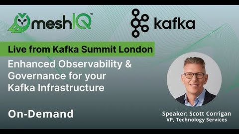 TechTalk: Enhanced Observability & Governance for your Kafka Infrastructure