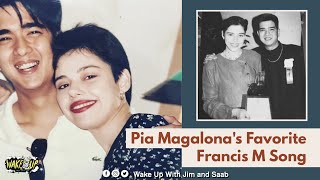 Pia Magalona's Favorite Francis M Song | Wake Up With Jim And Saab