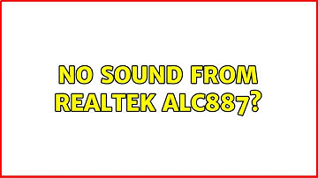 Ubuntu: No sound from Realtek ALC887?