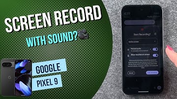 Google Pixel 9 screen record