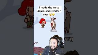 i have created a depressed reindeer