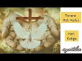 Doa Novena Katolik | Novena Roh Kudus (Dilanjutkan Rosario Roh Kudus) - Hari Ketiga