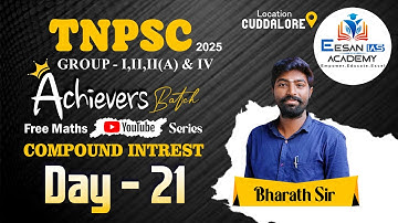 DAY 21| COMPOUND INTREST | EESAN IAS ACADEMY | CUDDALORE |9087342919