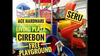 #134 FREE PLAYGROUND DI ACE HARDWARE LIVING PLAZA CIREBON | Kid Toy | Play Kids | Permainan Anak