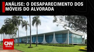 Análise: O desaparecimento dos móveis do Alvorada | CNN NOVO DIA