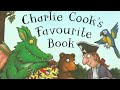 Charlie cooks favourite book  by julia donaldson childrens story audiobook readaloud