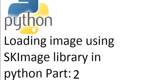 Python tutorial: SKImage to load image data and basic image manipulation part2