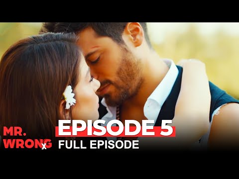 Mr. Wrong Episode 5 (Bay Yanlis English) - (Extended Version)