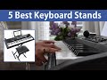 Keyboard Stands: 5 Best Keyboard Stands in 2023 (Buying Guide)