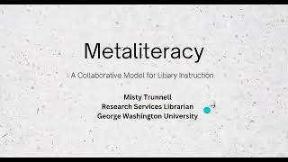 Metaliteracy A Collaborative Model For Information Instruction