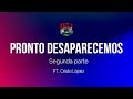 Pronto desaparecemos | Segunda Parte | Pastor Cristo López