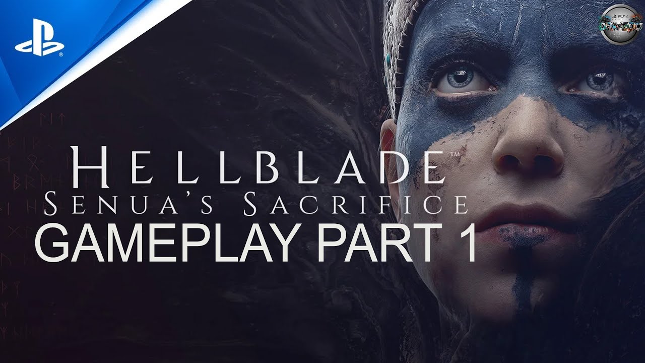 Hellblade: Senua's Sacrifice PS4 Pro Gameplay Part1 (FULL GAME)