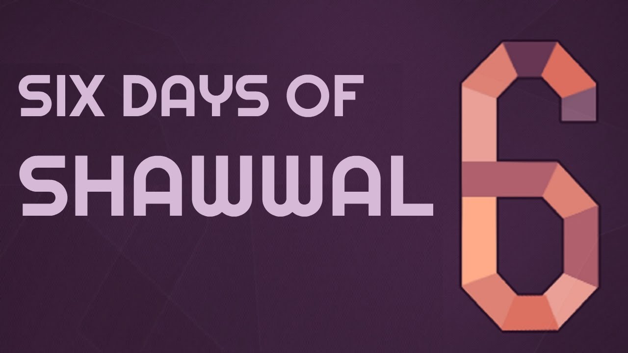 Fasting 6 Days Of Shawwal Mufti Menk YouTube