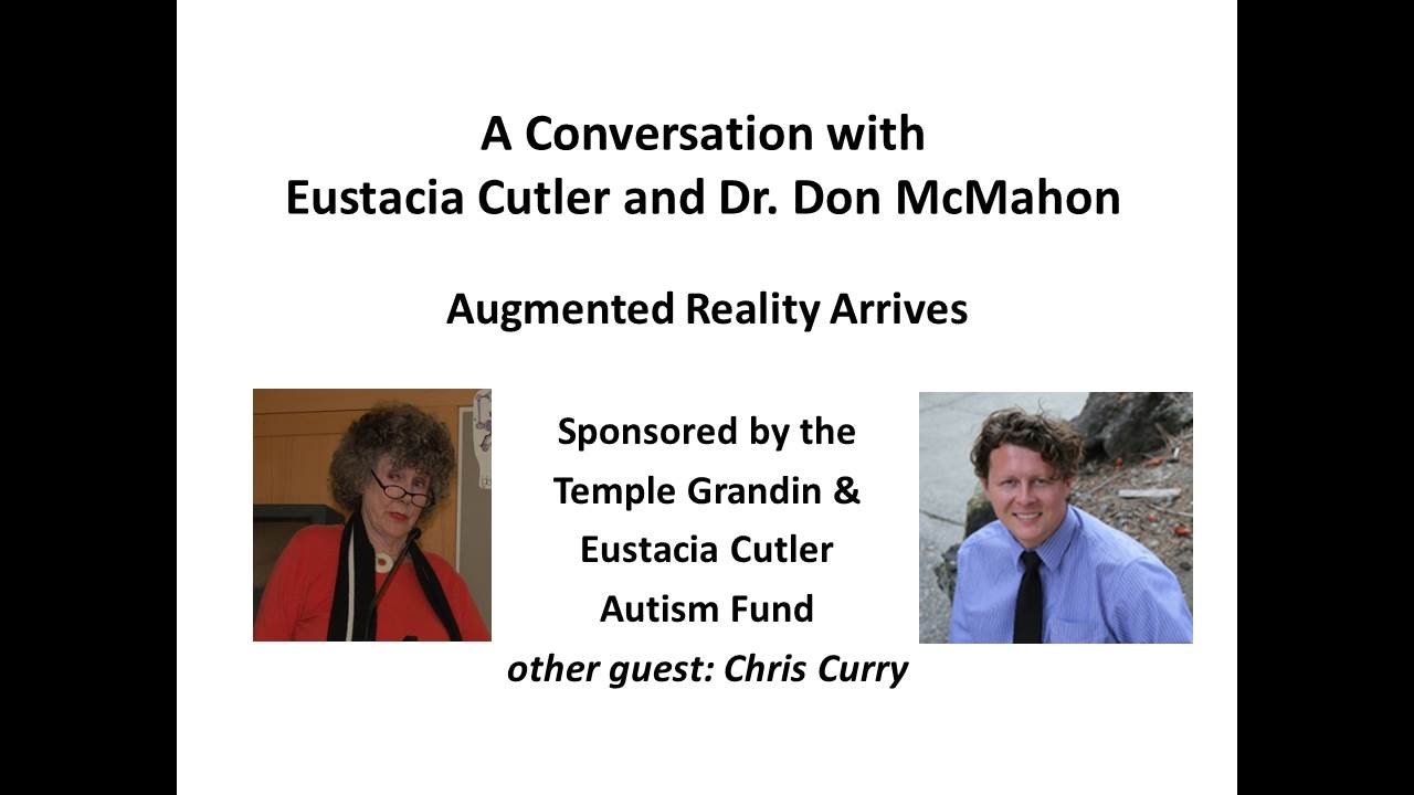 Eustacia Cutler Webinar: Conversation with Dr. Don McMahon: Augmented ...