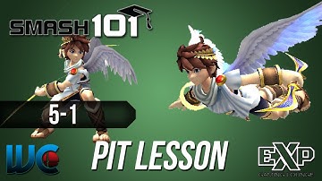 Smash 101 PM 3.02 Character Lesson - 5-1 (Pit)
