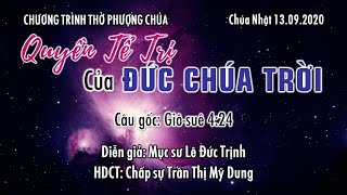 HTTL TÔ HIẾN THÀNH - Chương Trình Thờ Phượng Chúa - 13/09/2020