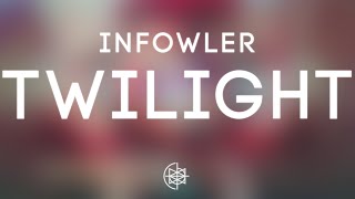 Infowler - Twilight