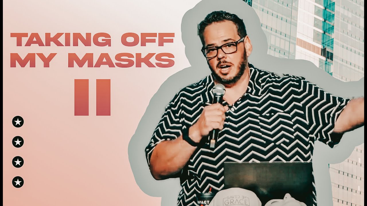 Thumbnail for Taking Off My Masks Part 2