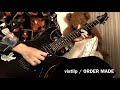 ORDER MADE / vistlip【Guitar solo】