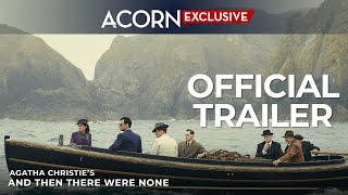 Acorn TV Exclusive | Agatha Christie's And Then There Where None | Official Trailer
